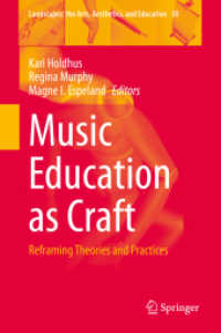 Music Education as Craft : Reframing Theories and Practices (Landscapes: the Arts, Aesthetics, and Education)