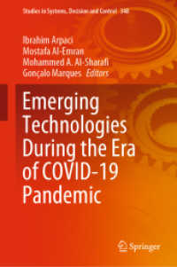 COVID-19時代の新興技術<br>Emerging Technologies during the Era of COVID-19 Pandemic (Studies in Systems, Decision and Control)