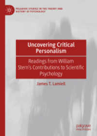 Uncovering Critical Personalism : Readings from William Stern's Contributions to Scientific Psychology (Palgrave Studies in the Theory and History of Psychology)