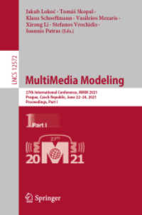 MultiMedia Modeling : 27th International Conference, MMM 2021, Prague, Czech Republic, June 22-24, 2021, Proceedings, Part I (Lecture Notes in Computer Science)
