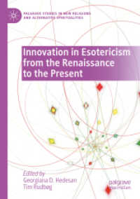 Innovation in Esotericism from the Renaissance to the Present (Palgrave Studies in New Religions and Alternative Spiritualities) （2021）
