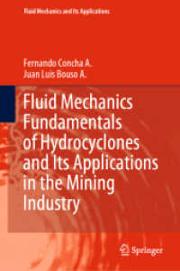 Fluid Mechanics Fundamentals of Hydrocyclones and Its Applications in the Mining Industry (Fluid Mechanics and Its Applications)