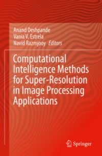 Computational Intelligence Methods for Super-Resolution in Image Processing Applications