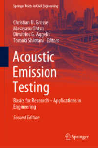 Acoustic Emission Testing : Basics for Research - Applications in Engineering (Springer Tracts in Civil Engineering) （2ND）