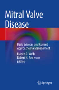 Mitral Valve Disease : Basic Sciences and Current Approaches to Management