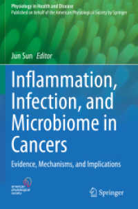 Inflammation, Infection, and Microbiome in Cancers : Evidence, Mechanisms, and Implications (Physiology in Health and Disease) （2021）