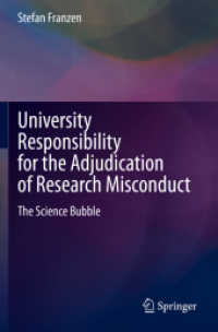University Responsibility for the Adjudication of Research Misconduct : The Science Bubble （2021）