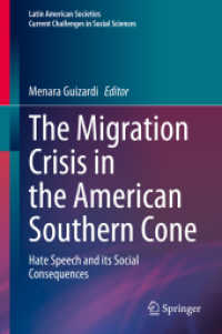The Migration Crisis in the American Southern Cone : Hate Speech and its Social Consequences (Latin American Societies)