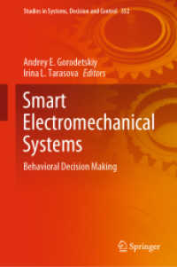 Smart Electromechanical Systems : Behavioral Decision Making (Studies in Systems, Decision and Control)
