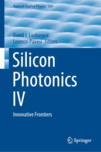 Silicon Photonics IV : Innovative Frontiers (Topics in Applied Physics)