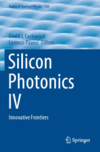 Silicon Photonics IV : Innovative Frontiers (Topics in Applied Physics)