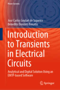 Introduction to Transients in Electrical Circuits : Analytical and Digital Solution Using an EMTP-based Software (Power Systems)