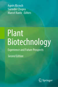 Plant Biotechnology : Experience and Future Prospects （2ND）