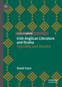 Irish Anglican Literature and Drama : Hybridity and Discord