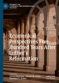 ルターの宗教改革500年後の世界教会的視座<br>Ecumenical Perspectives Five Hundred Years after Luther's Reformation (Pathways for Ecumenical and Interreligious Dialogue)