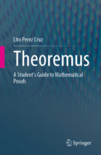 学生のための数学的証明ガイド<br>Theoremus : A Student's Guide to Mathematical Proofs