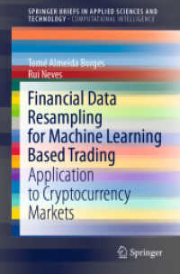Financial Data Resampling for Machine Learning Based Trading : Application to Cryptocurrency Markets (Springerbriefs in Computational Intelligence)