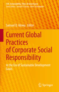 現代のCSRにおけるグローバル慣行：SDGsの時代<br>Current Global Practices of Corporate Social Responsibility : In the Era of Sustainable Development Goals (Csr, Sustainability, Ethics & Governance)