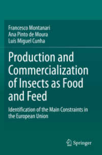 Production and Commercialization of Insects as Food and Feed : Identification of the Main Constraints in the European Union （2021）
