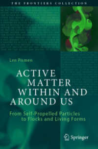 Active Matter within and around Us : From Self-Propelled Particles to Flocks and Living Forms (The Frontiers Collection)