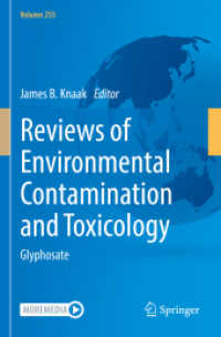 Reviews of Environmental Contamination and Toxicology Volume 255 : Glyphosate (Reviews of Environmental Contamination and Toxicology) （2021）