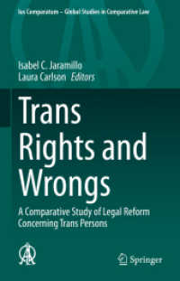 Trans Rights and Wrongs : A Comparative Study of Legal Reform Concerning Trans Persons (Ius Comparatum - Global Studies in Comparative Law)