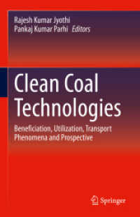 クリーン石炭技術<br>Clean Coal Technologies : Beneficiation, Utilization, Transport Phenomena and Prospective
