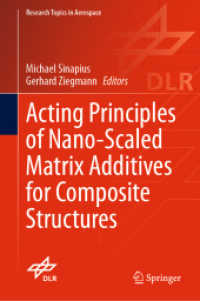 Acting Principles of Nano-Scaled Matrix Additives for Composite Structures (Research Topics in Aerospace)