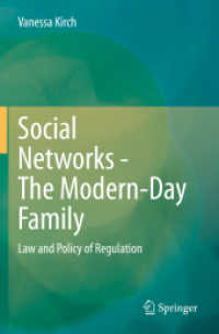 Social Networks - the Modern-Day Family : Law and Policy of Regulation （2021）