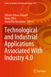 Technological and Industrial Applications Associated with Industry 4.0 (Studies in Systems, Decision and Control) （2022）