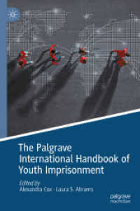 青少年の収監：国際ハンドブック<br>The Palgrave International Handbook of Youth Imprisonment (Palgrave Studies in Prisons and Penology)