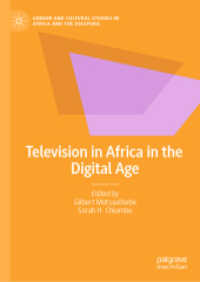 Television in Africa in the Digital Age (Gender and Cultural Studies in Africa and the Diaspora)