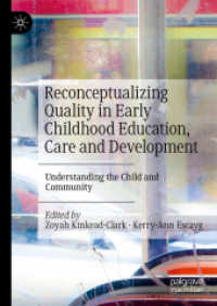 Reconceptualizing Quality in Early Childhood Education, Care and Development : Understanding the Child and Community