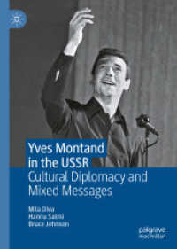 Yves Montand in the USSR : Cultural Diplomacy and Mixed Messages （2021）