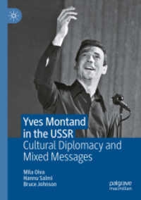 Yves Montand in the USSR : Cultural Diplomacy and Mixed Messages （2021）