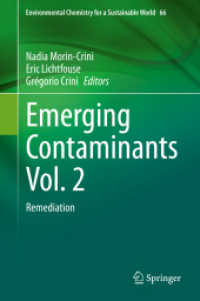 新興汚染物質　第２巻：レメディエーション<br>Emerging Contaminants Vol. 2 : Remediation (Environmental Chemistry for a Sustainable World)