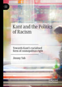 カントと人種主義の政治学<br>Kant and the Politics of Racism : Towards Kant's racialised form of cosmopolitan right