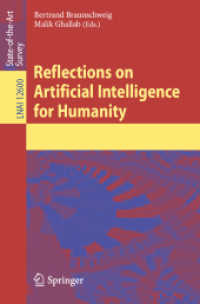 Reflections on Artificial Intelligence for Humanity (Lecture Notes in Computer Science)