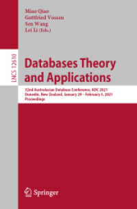 Databases Theory and Applications : 32nd Australasian Database Conference, ADC 2021, Dunedin, New Zealand, January 29 - February 5, 2021, Proceedings (Lecture Notes in Computer Science)