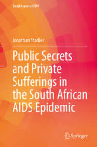 Public Secrets and Private Sufferings in the South African AIDS Epidemic (Social Aspects of HIV) （2021）