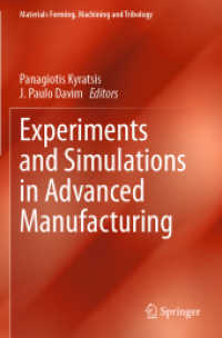Experiments and Simulations in Advanced Manufacturing (Materials Forming, Machining and Tribology)