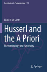 フッサールとアプリオリの現象学<br>Husserl and the a Priori : Phenomenology and Rationality (Contributions to Phenomenology)