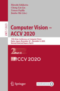 Computer Vision - ACCV 2020 : 15th Asian Conference on Computer Vision, Kyoto, Japan, November 30 - December 4, 2020, Revised Selected Papers, Part II (Lecture Notes in Computer Science)