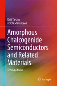 不定形カルコゲナイド半導体と関連材料（第２版）<br>Amorphous Chalcogenide Semiconductors and Related Materials （2ND）