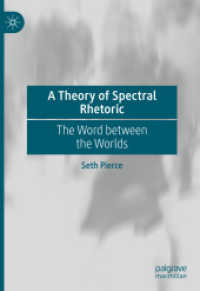 A Theory of Spectral Rhetoric : The Word between the Worlds （2021）