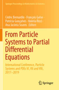 From Particle Systems to Partial Differential Equations : International Conference, Particle Systems and PDEs VI, VII and VIII, 2017-2019 (Springer Proceedings in Mathematics & Statistics)