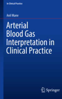 Arterial Blood Gas Interpretation in Clinical Practice (In Clinical Practice) （1st ed. 2021. 2021. xiv, 124 S. XIV, 124 p. 2 illus., 1 illus. in colo）