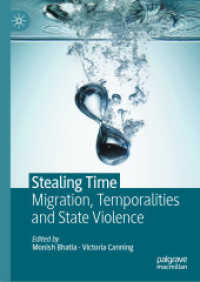 移民から時間を奪う国家の暴力<br>Stealing Time : Migration, Temporalities and State Violence