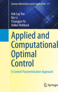 Applied and Computational Optimal Control : A Control Parametrization Approach (Springer Optimization and Its Applications) （2021）