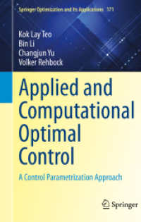 Applied and Computational Optimal Control : A Control Parametrization Approach (Springer Optimization and Its Applications) （2021）